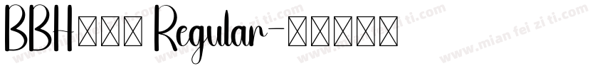 BBH包边号 Regular字体转换